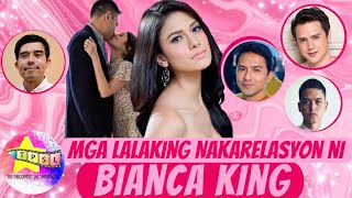Mga Lalaking Nakarelasyon ni Bianca King