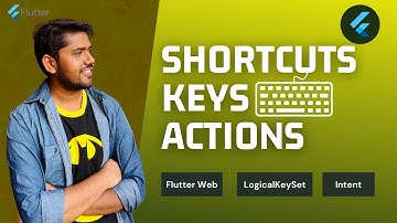 Flutter Keyboard Key Bindings For Web & Desktop | Shortcuts | Actions