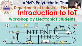 Day 1 : Workshop on Introduction to IoT : Department of Industrial Electronics