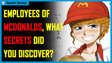 Employees of Mcdonalds, what secrets did you discover while working there? (AskReddit 2021 Stories)