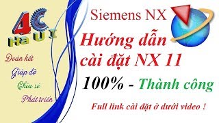 4Chaui Hướng Dẫn Cài Đặt Siemens Nx 11- How To Install Siemens Nx 11