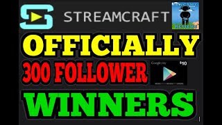 Officially 300 Followers on Streamcraft $10 Gift Card Will be Drawn TONIGHT screenshot 1