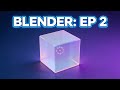 Ultimate Blender Mastery: Episode 2 of Our FREE Blender Course Tutorial!