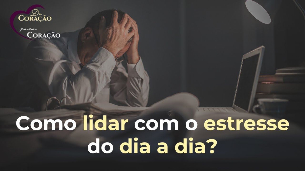 COMO LIDAR COM A PRESSA E O ESTRESSE DO DIA A DIA? - YouTube