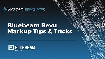 Bluebeam Revu Markup Tips & Tricks