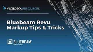bluebeam revu markup tips & tricks