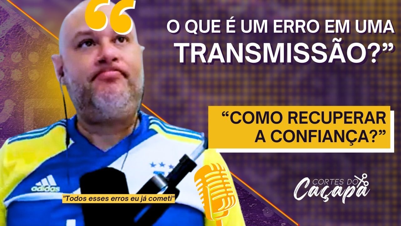 O que é um erro em uma transmissão? | Cortes do Caçapa