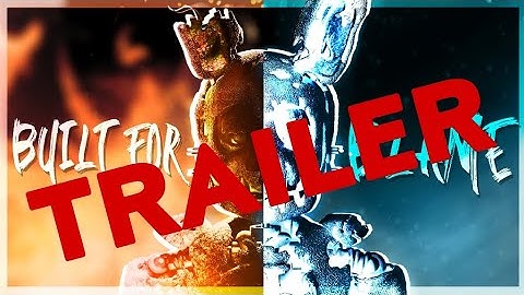 [FNAF/TRAILER] Built For Blame - out now!!