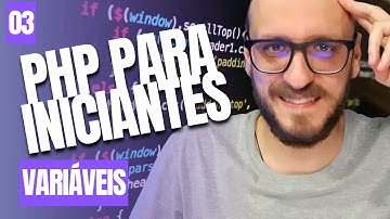 PHP para iniciantes#03 - Variáveis, seus tipos de dados e referência