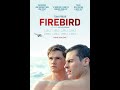 SEGREDOS DE GUERRA - FIREBIRD (BASEADO EM UMA HISTORIA REAL) ⚣ - Filme Gay Completo Leg PT-BR