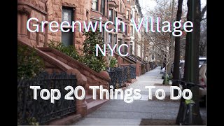 Top 20 Things To Do In Geenwich Village NYC