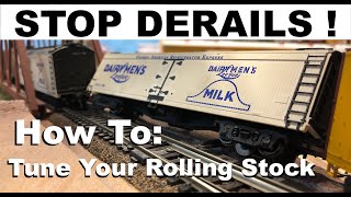 TuneUp Tips for Mid to High End Rolling Stock!