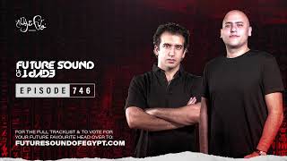 Future Sound of Egypt 746 with Aly & Fila