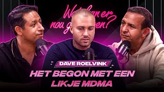 Dave Roelvink over zijn jarenlange drank en drugs misbruik