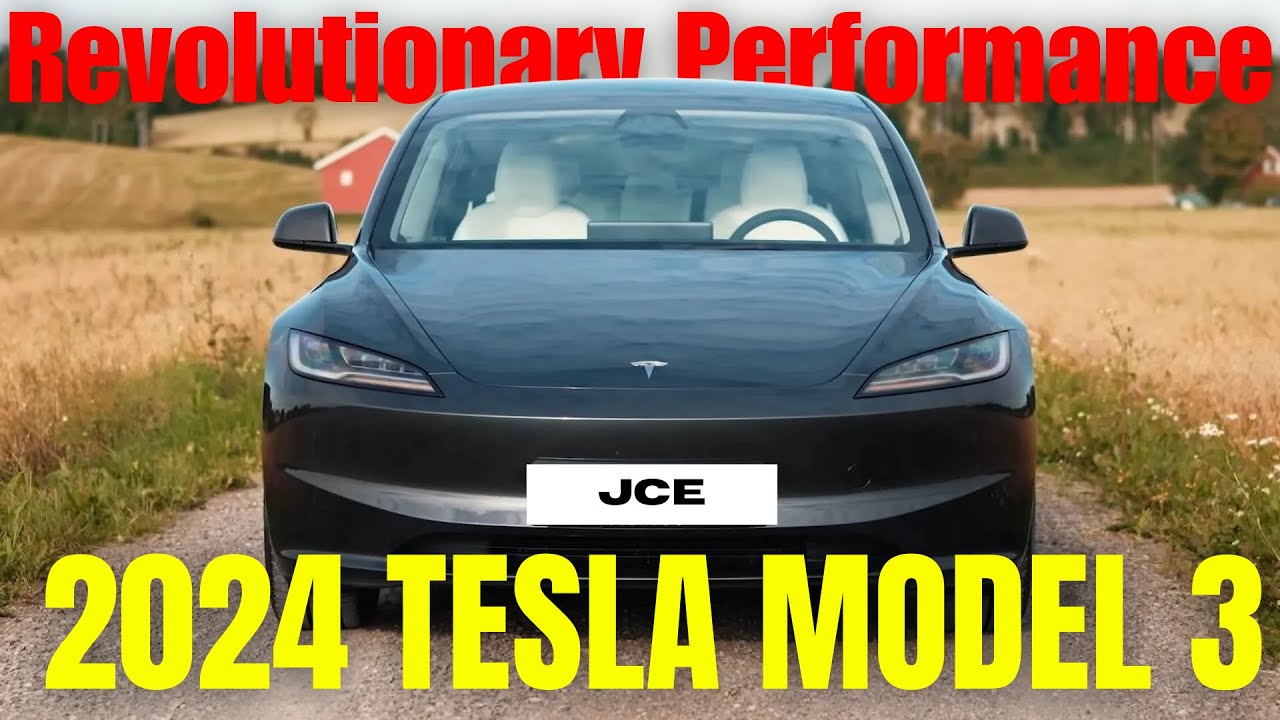 2024 Tesla Model 3 Review: Revolutionary Performance