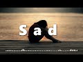 😪Sad Background Music free to use (Best No Copyright Sounds)