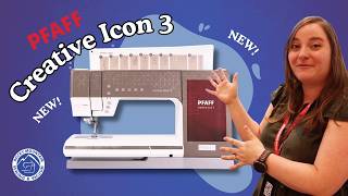 *NEW* PFAFF Creative Icon 3 | Special Features & Machine Overview