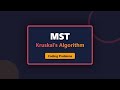 Minimum Spanning Tree (MST) - Kruskal's Algorithm Explained