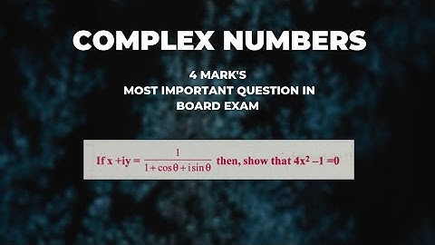 #if ##x+iy = ###1/1+cos(theta)+isin(theta) then, ####show that #####4xsquare-1=0