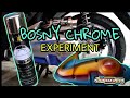 BOSNY CHROME SPRAY PAINT Experiment ( trying to make a chrome colored finish)