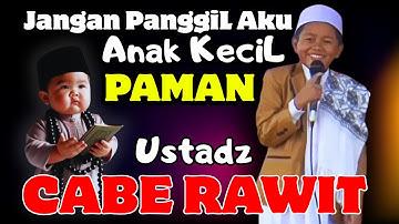 CERAMAH LUCU TERBARU", USTADZ CABE RAWIT / MUHAMMAD SOPANDI