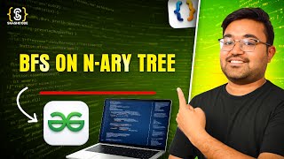 BFS on N-Array Tree | Leetcode Medium | Epic Tree Series | DSA Placement | Shashwat Tiwari Hindi