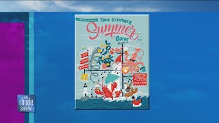 The Rhode Show -  An Inside Look at RI Monthly's Ultimate Summer Guide - 7/1/21