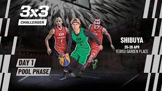 Re-live | Fiba 3x3 Shibuya City Challenger 2026 | Qualifier For Zadar Master | Pool Phase