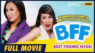 BFF: BEST FRIENDS FOREVER | SHARON CUNETA | FULL TAGALOG COMEDY MOVIE