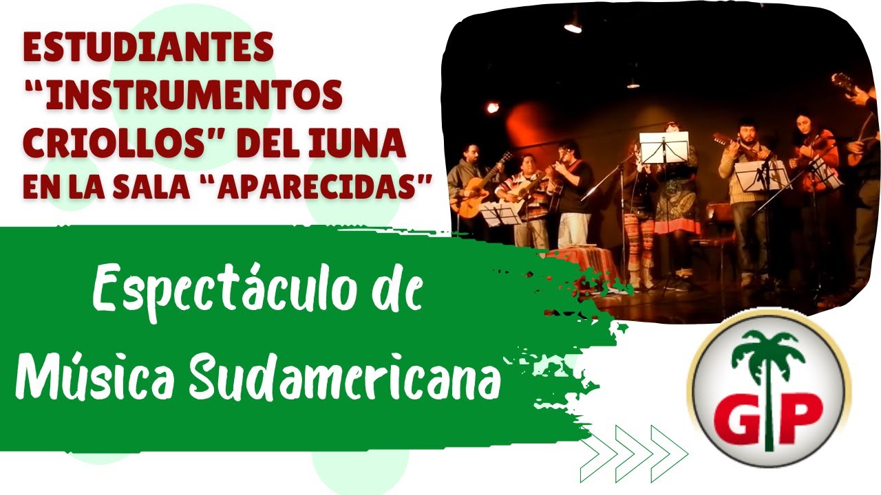 Espectáculo De Música Sudamericana Youtube