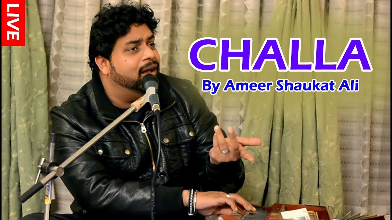 Challa  Latest Music Video  Ameer Shaukat Ali  Suristaan Music  Shaukat Ali Khan  Mehfil