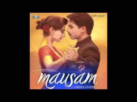 Rabba Main Toh Mar Gaya Oye- Full Song- Mausam (2011)