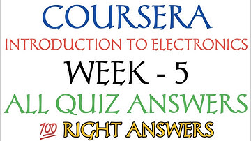 Week 5 All Quiz Answers | Introduction to Electronics | Coursera | Udti Mind