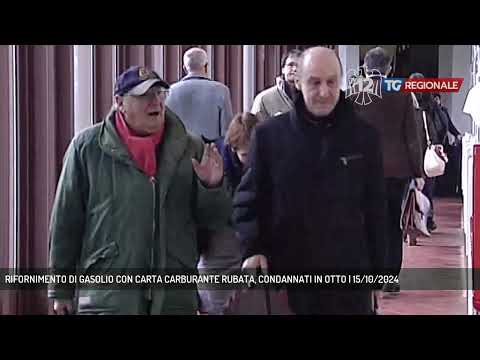 RIFORNIMENTO DI GASOLIO CON CARTA CARBURANTE RUBATA, CONDANNATI IN OTTO | 15/10/2024