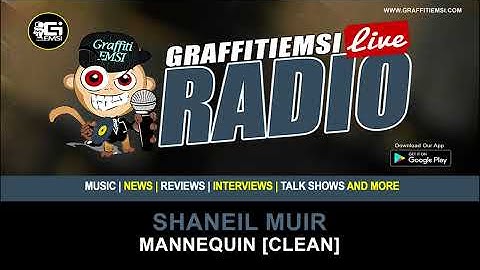Shaneil Muir - Mannequin [Clean]