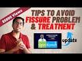 5 Tips - Avoid Fissure problem - Update video | Dr. Vishal Tomar | Open Consult