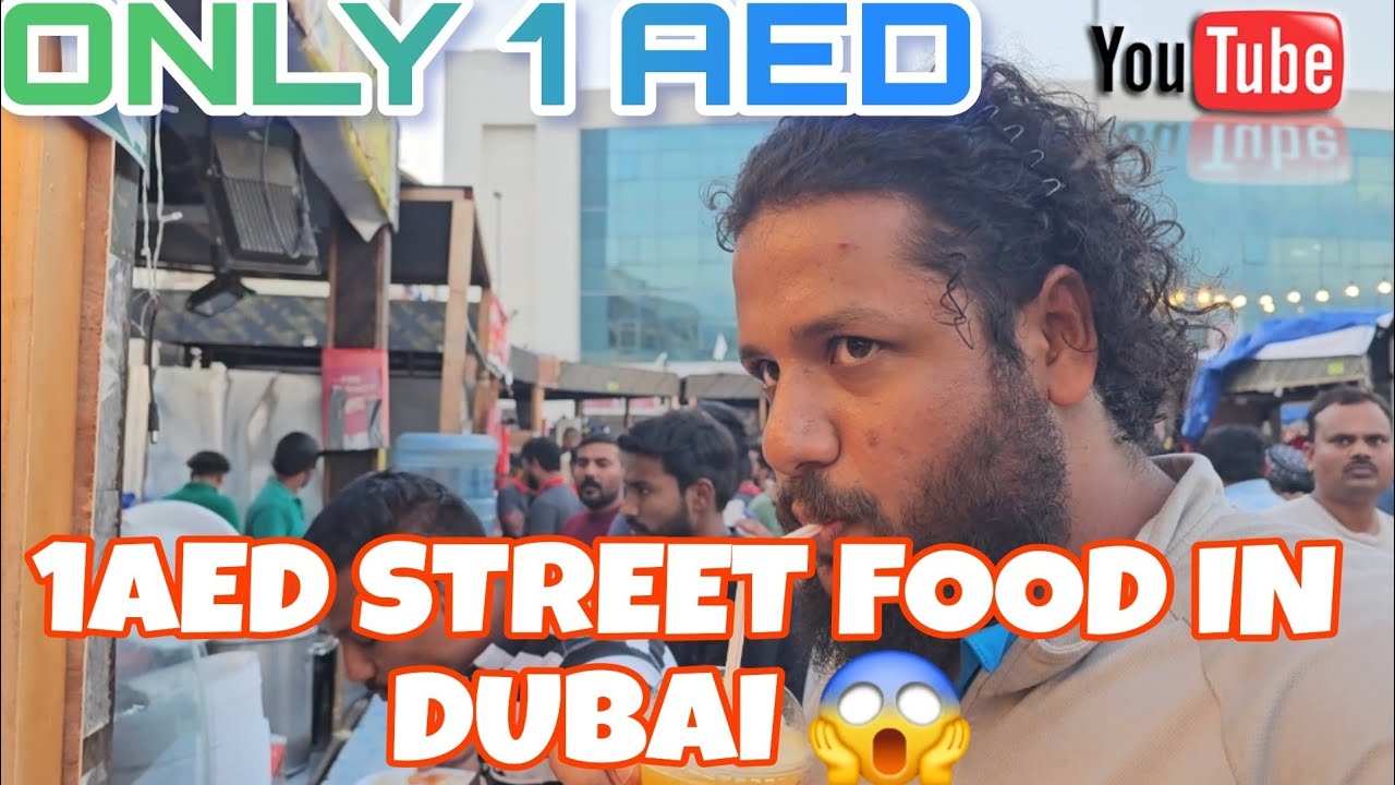 ഇവിടുന്ന് കഴിച്ചാൽ മരിച്ചൊന്നും പോകില്ല 🥵 1DIRHAM FOOD STREET IN DUBAI✨ MUST WATCH