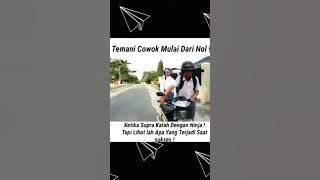 Ketika Supra Kalah Dengan ninja! Tapi Lihat Lah Apa Yang Terjadi Saat Sukses