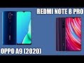 Oppo A9 2020 vs Xiaomi Redmi Note 8 Pro. 