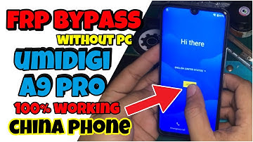 A9 Pro UMIDIGI Frp Bypass without PC