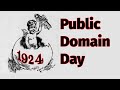 Public domain day time to free 1924 