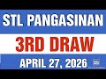 STL PANGASINAN RESULT TODAY 3RD DRAW APRIL 27, 2026  8:45PM | MONDAY   