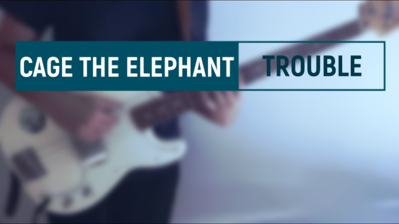 "TROUBLE" CAGE THE ELEPHANT (BASS COVER WITH TABS) YouTube