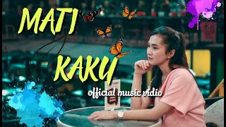 🎼 LIRIK - MATI KAKU - SAYANGMU SAIKI WES SUDO - BY LESTARI TENSI (OFFICIAL MUSIC VIDIO )