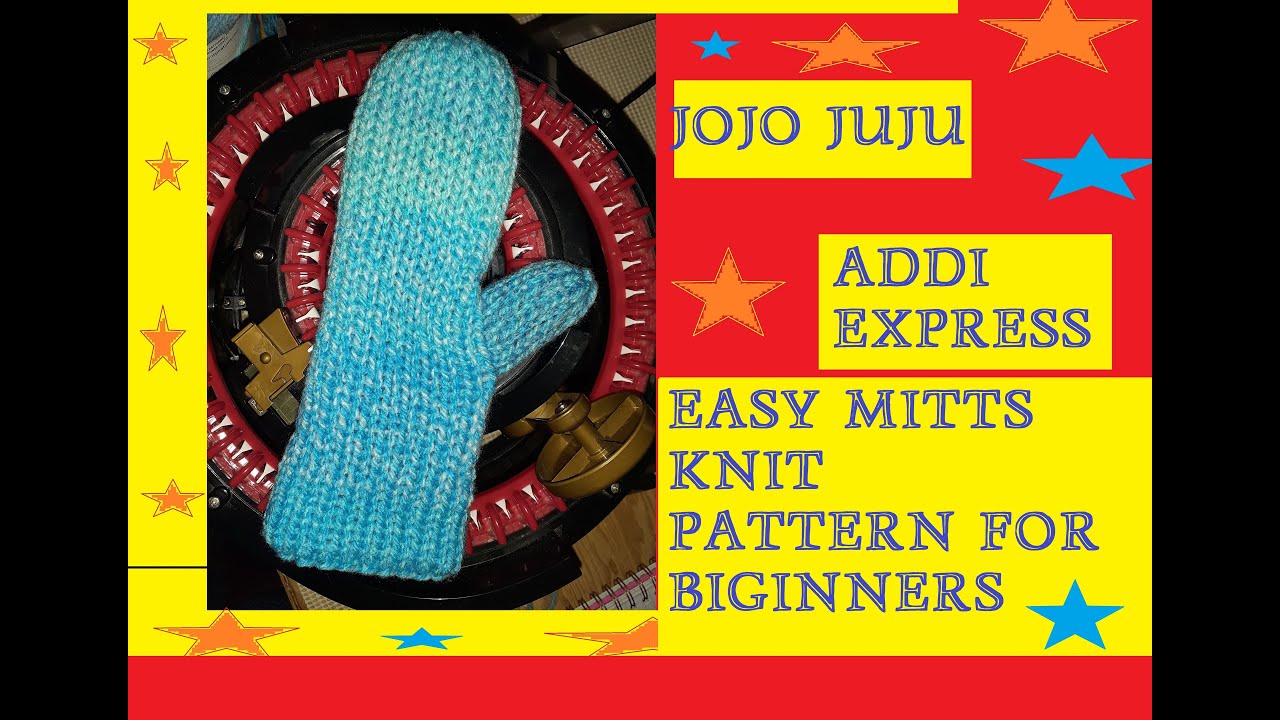 EASY MITTS KNIT PATTERN FOR BIGINNERS ADDI EXPRESS