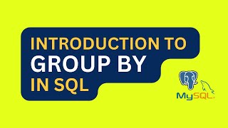 SQL Group By| SQL for Data Analysis & Data Sciences| SQL for Absolute Beginners