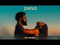ZAYLO - My World (Visualizer) | Afro Soul Pop 2026