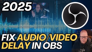How to Sync Video and Audio in OBS (Fix Audio Delay)