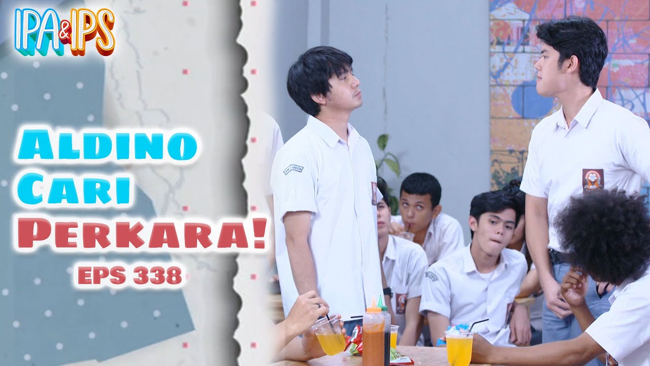 Aldino Buat Rifky Marah Besar | IPA IPS | EPS.338 (1/2)