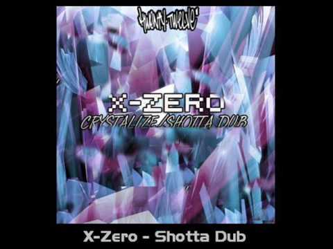 X-Zero — X-Zero - Shotta Dub